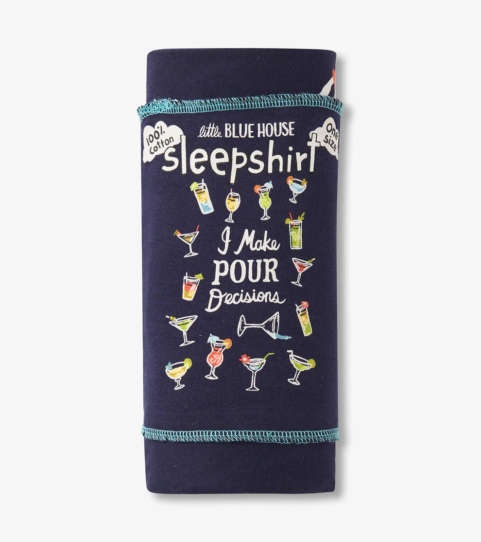Pour Decisions Sleepshirt